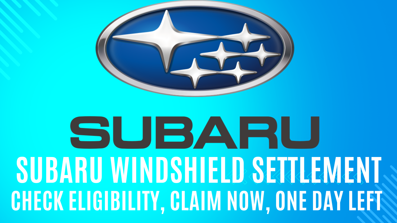 Subaru Windshield Settlement